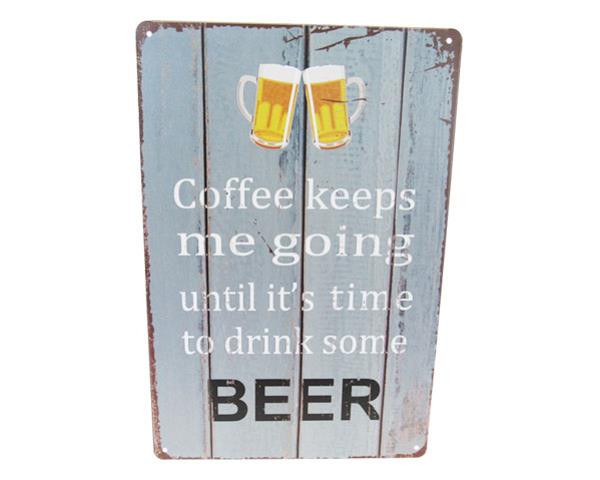 Retro Vintage Style Tin Plaque - Coffee to Beer