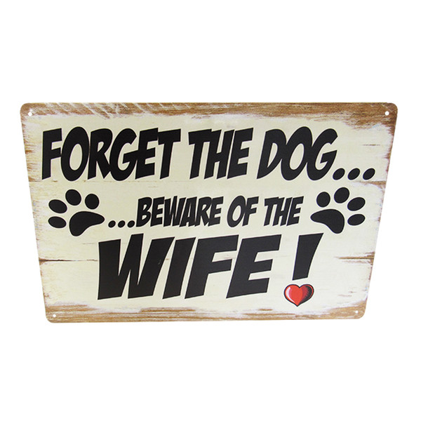 retro vintage style tin plaque - forget the dog ... beware of the wife
