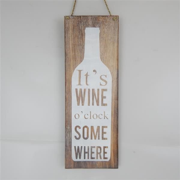 It's wine o'clock somewhere - wooden hanging sign 15cm x 42cm