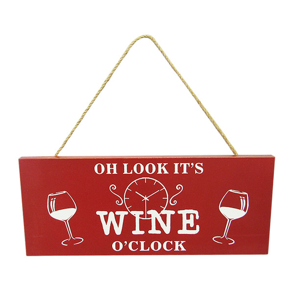 Red Wine hanger sign : Oh Look it's wine o'clock