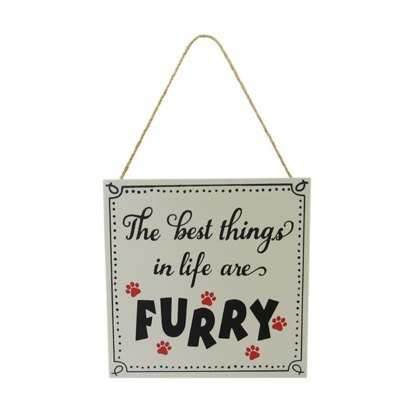 Pet hanger sign - the best things in life are furry