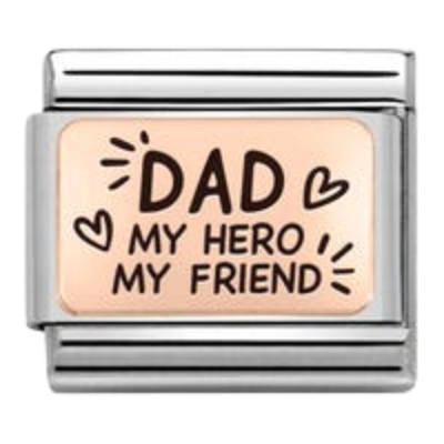 Nomination Composable Classic Charm | Rose Gold Dad My Hero My Friend