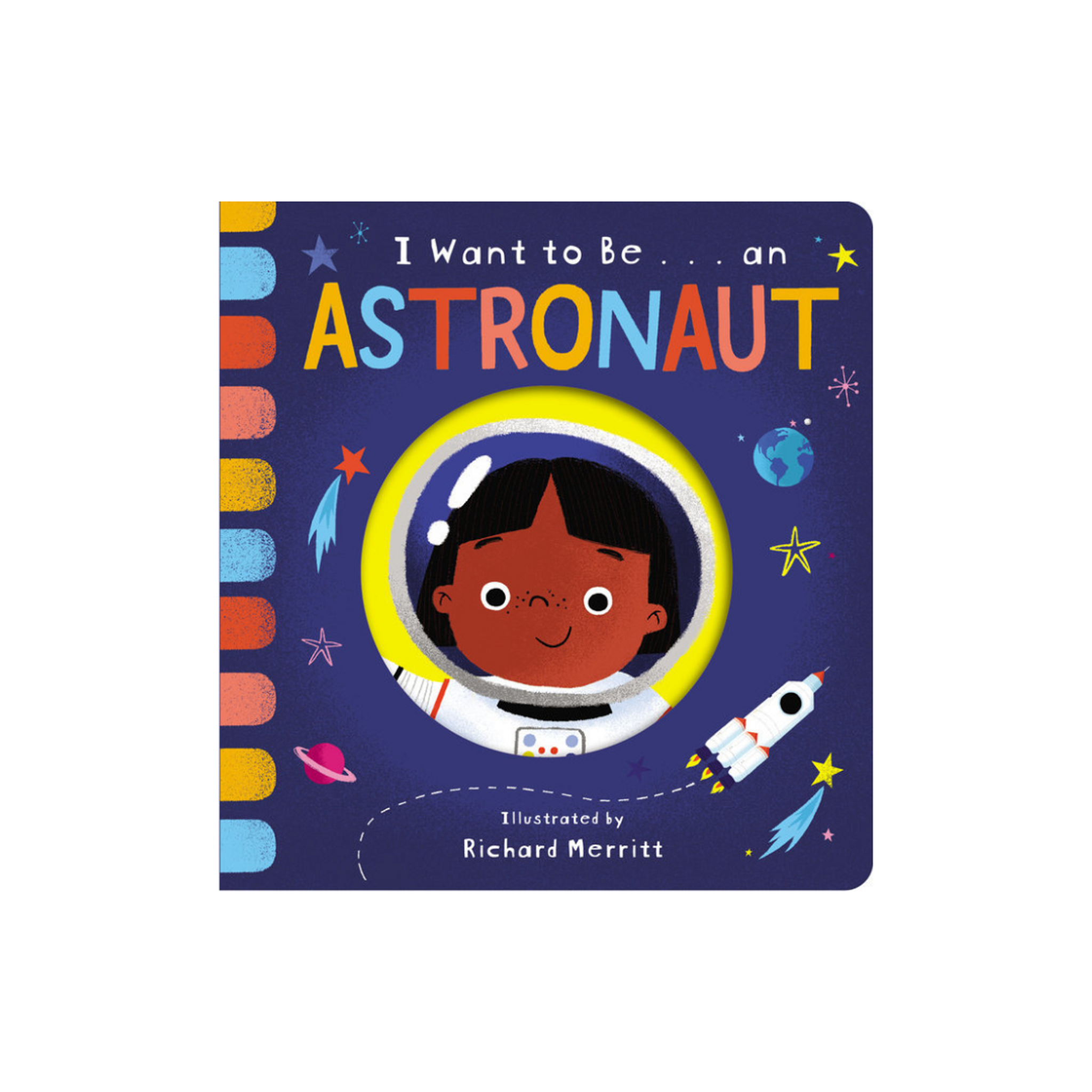I Want To Be: Astronaut Book