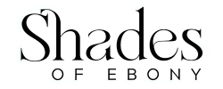 Shades Of Ebony