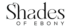 Shades Of Ebony