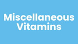 Vitamins Miscellaneous