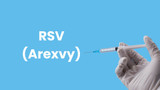 RSV (Arexvy)
