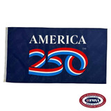 The America 250 flag is dark blue with “AMERICA” in white text above a stylized “250” written in red, white, and blue ribbons. FMAA Made in America seal.