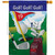 A flag that features a golf course with a golf club, a golf ball, a hole, a tour bag holding 13 clubs, and a red flag that reads "19." On the top is a blue strip with white text that reads "Golf!" 3 times. A flag that features a golf course with a golf club, a golf ball, a hole, a tour bag holding 13 clubs, and a red flag that reads "19." On the top is a blue strip with white text that reads "Golf!" 3 times.