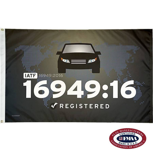 The IATF flag is gray with the text “16949:16 / Registered” in white below a large gray car. In the background is a world map drawn with dots. FMAA Certified Made in America seal.