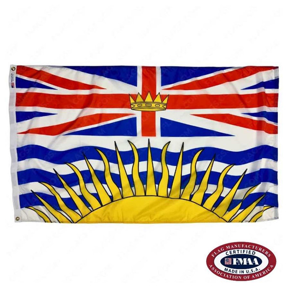 The British Columbia flag has a Union Jack in the upper half with a crown in the center. In the lower half is a sun on white and blue waves. FMAA Certified Made in America seal.