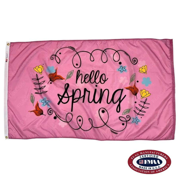 Hello Spring Flag. FMAA Made in America seal.