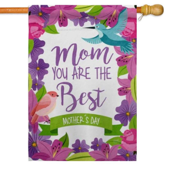 A pink, purple, and white house flag with the script "Mom You are the Best" in the center, with the text "Mother's Day" underneath.