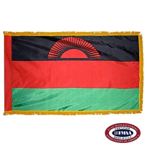 The indoor Malawi flag has 3 sides of gold fringe around a horizontal black, red, and green tricolor. In the black stripe is a red half-sun. FMAA Certified Made in America seal.