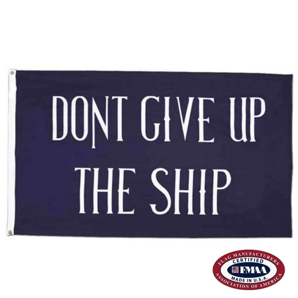 The Commodore Perry flag is dark blue with the text “DONT GIVE UP THE SHIP” in large white font. FMAA Certified Made in America seal.