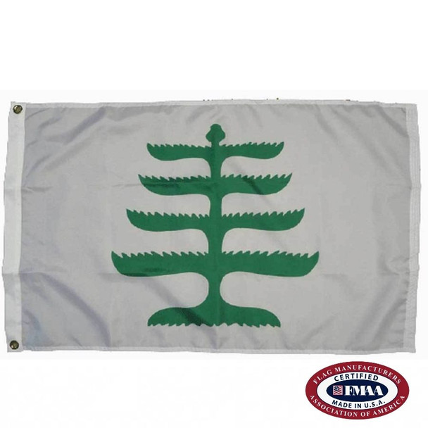 The Pine Tree flag consists of a white background with a stylized New England white pine drawn in green in the center. FMAA Certified Made in America seal.