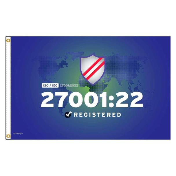 An ISO 27001:22 Certification Flag featuring a blue field with a map of the world. There is a shield and 'ISO 27001:22 Registered' written below it. 