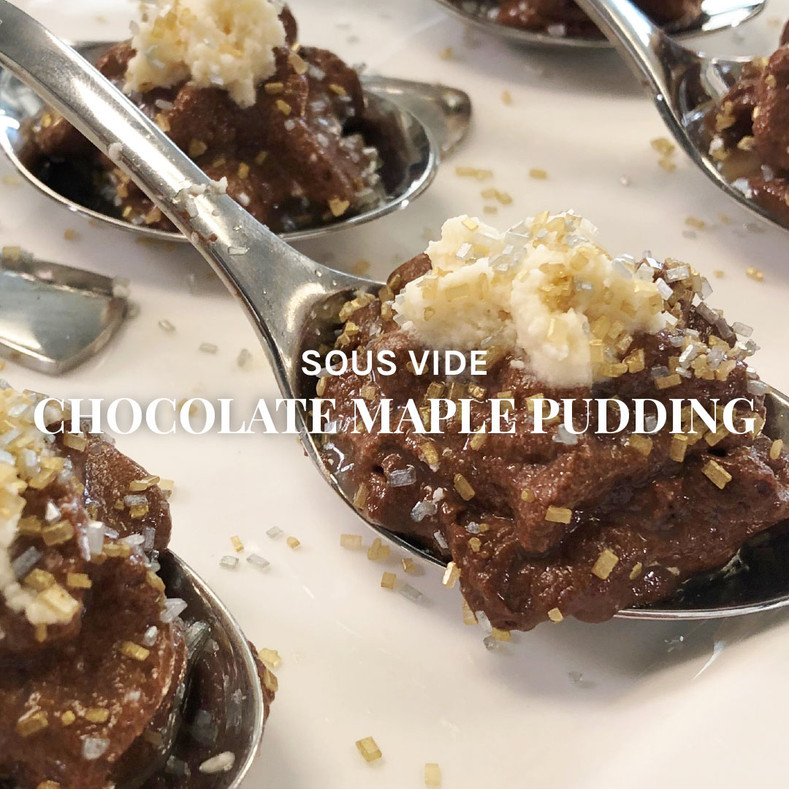 Sous Vide Chocolate Maple Pudding Recipe