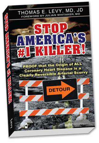 Stop America's #1 Killer by Thomas Levy MD JD
