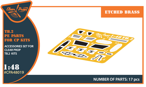 Clear Prop 1/48 TB.2 PE Parts for CP Kits