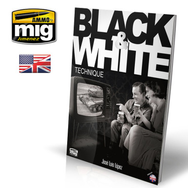 Ammo Mig Black & White Technique Guide (English)