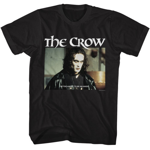 The Crow - Too Angry T-Shirt - Black