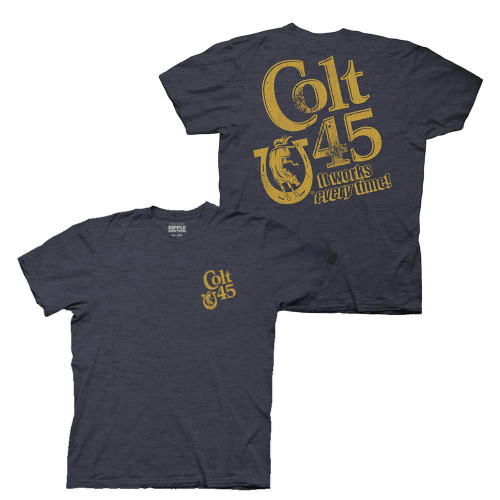 Colt 45 Works Every Time 2-Sided T-Shirt - Navy Heather