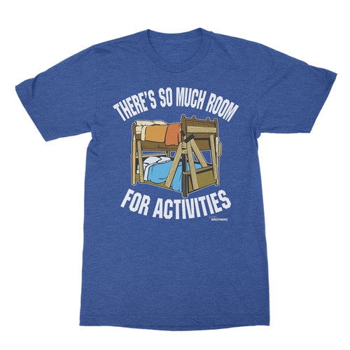 Step Brothers So Much Room for Activities T-Shirt