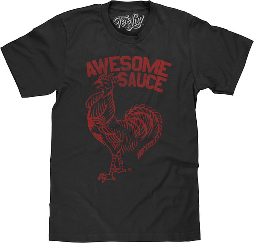 Sriracha Awesome Sauce in Black T-Shirt - Black