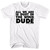 Bill and Ted's All We Are Is Dust T-Shirt - White