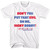 Talladega Nights Don't You T-Shirt - White