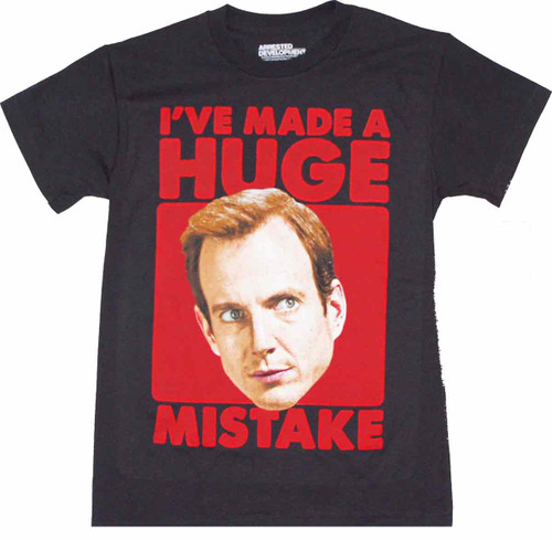 Arrested Development Huge Mistake T-Shirt | TV Show T-Shirts