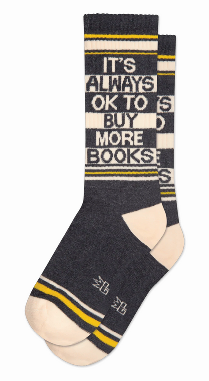 It's Always OK to Buy More Books Socks