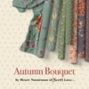 Autumn Bouquet by Renee Nanneman featuring botanical quilting fabrics in sage green, coral, cream and plum