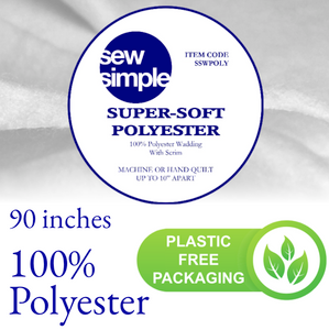 90” Sew Simple Super-Soft 100% Polyester Wadding cut to length by the Metre 90” Sew Simple Super-Soft 100% Polyester Wadding cut to length by the Metre