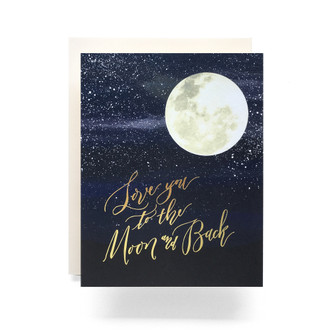 Love You To The Moon and Back Greeting Card