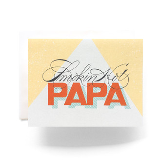 Smokin' Hot Papa Greeting Card