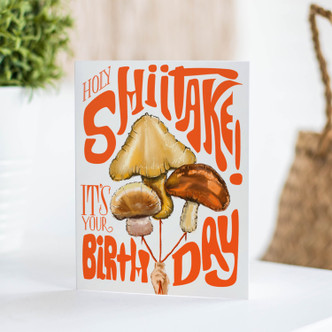 Holy Shiitake Birthday Greeting Card