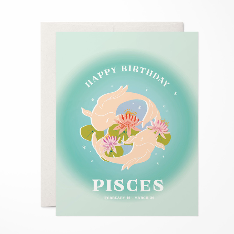 Zodiac Birthday: PISCES Greeting Card