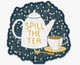 Gingiber Spill the Tea Sticker