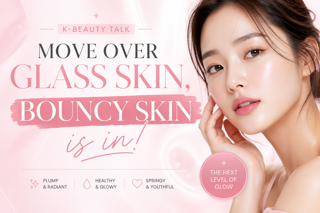 Move Over Glass Skin: Bouncy Skin Is the New K-Beauty Trend....