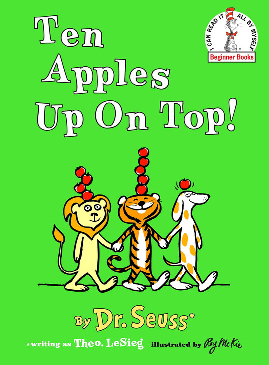 Ten Apples Up On Top! - Dr. Seuss