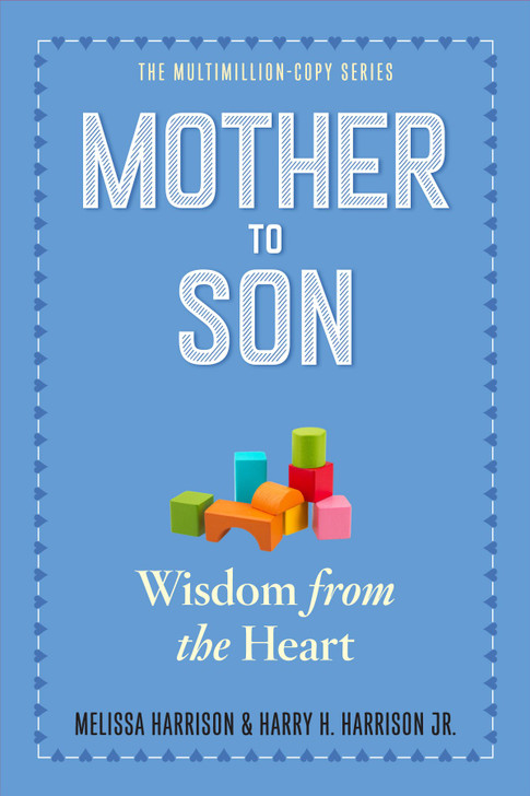 Mother to Son: Shared Wisdom from the Heart