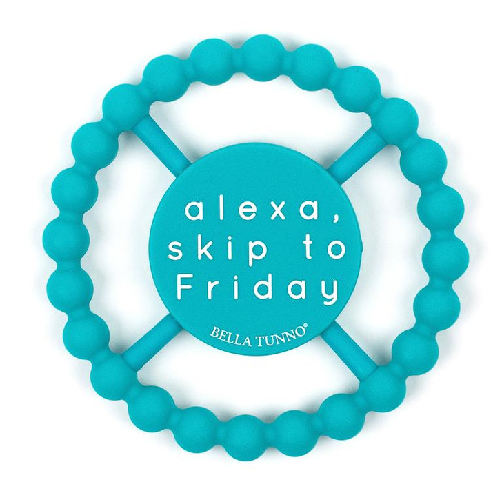 Bella Tunno Teether - Alexa, Skip to Friday