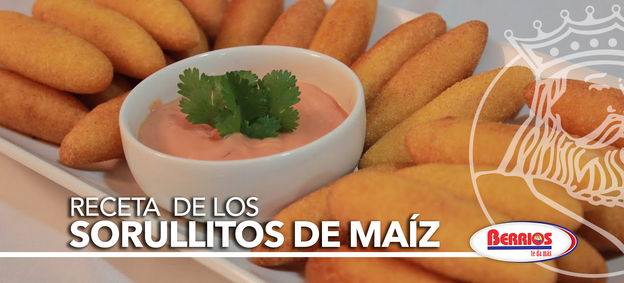 Receta | Sorullitos de Maíz - Berrios te da más