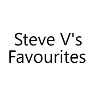 Steve V's Favourites