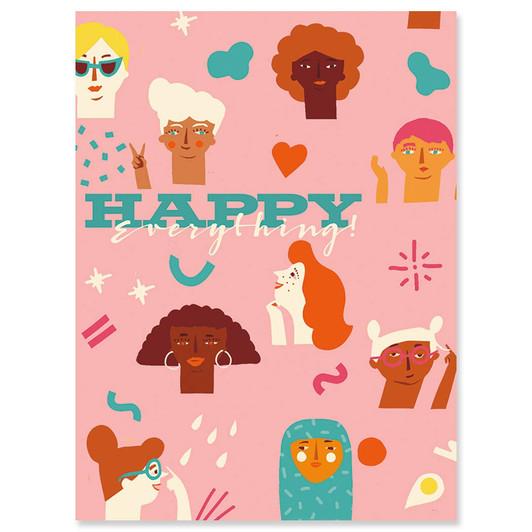Happy Everything | Friendship Greeting Card | J&M MARTINEZ