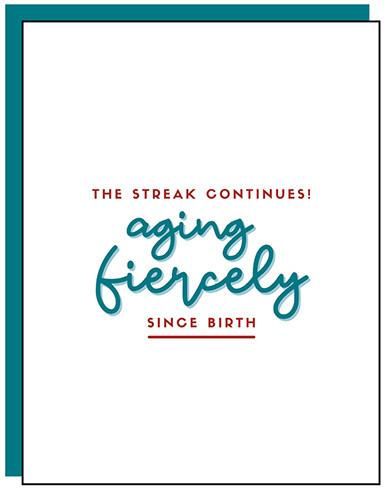 Aging Fiercely | Birthday Greeting Card | AGE-FRIENDLY VIBES
