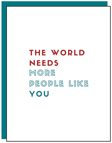 The World Needs | Thank You Greeting Card | AGE-FRIENDLY VIBES