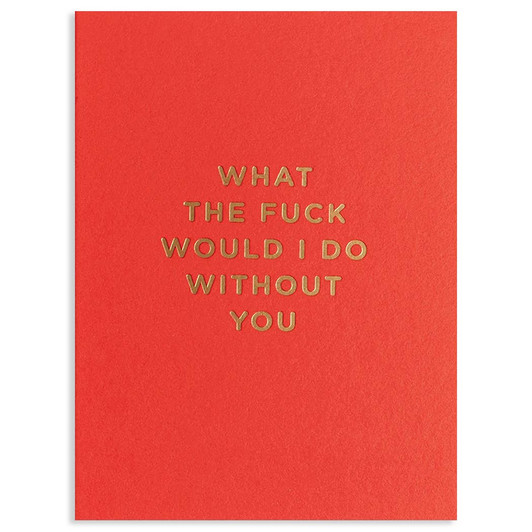 What The Fuck | Any Occasion Greeting Card | LAGOM